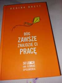 Bog zawsze znajdzie Ci pracę Regina Brett