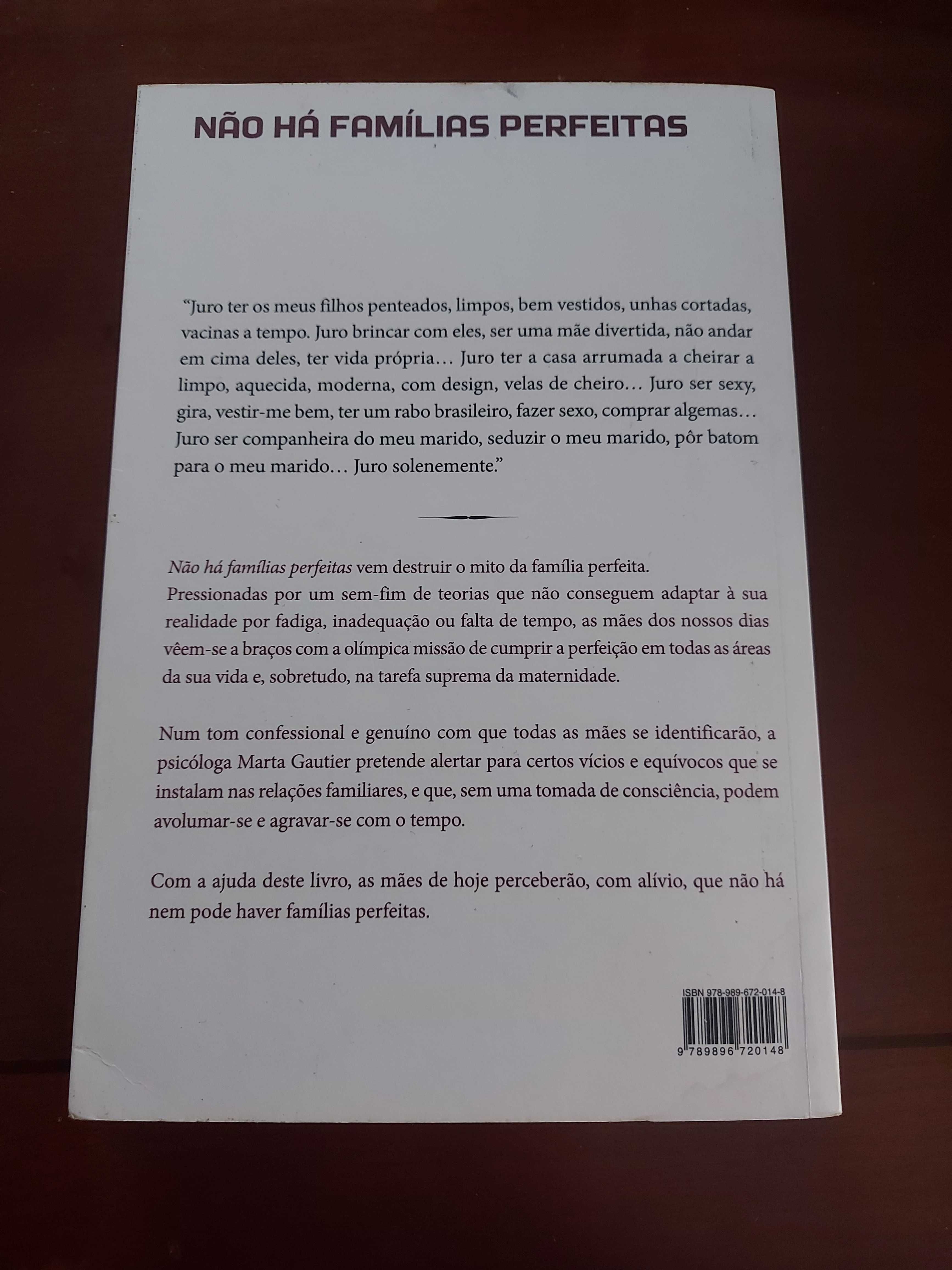 Não Há Famílias Perfeitas Mulheres, Mães e Desabafos de Marta Gautier