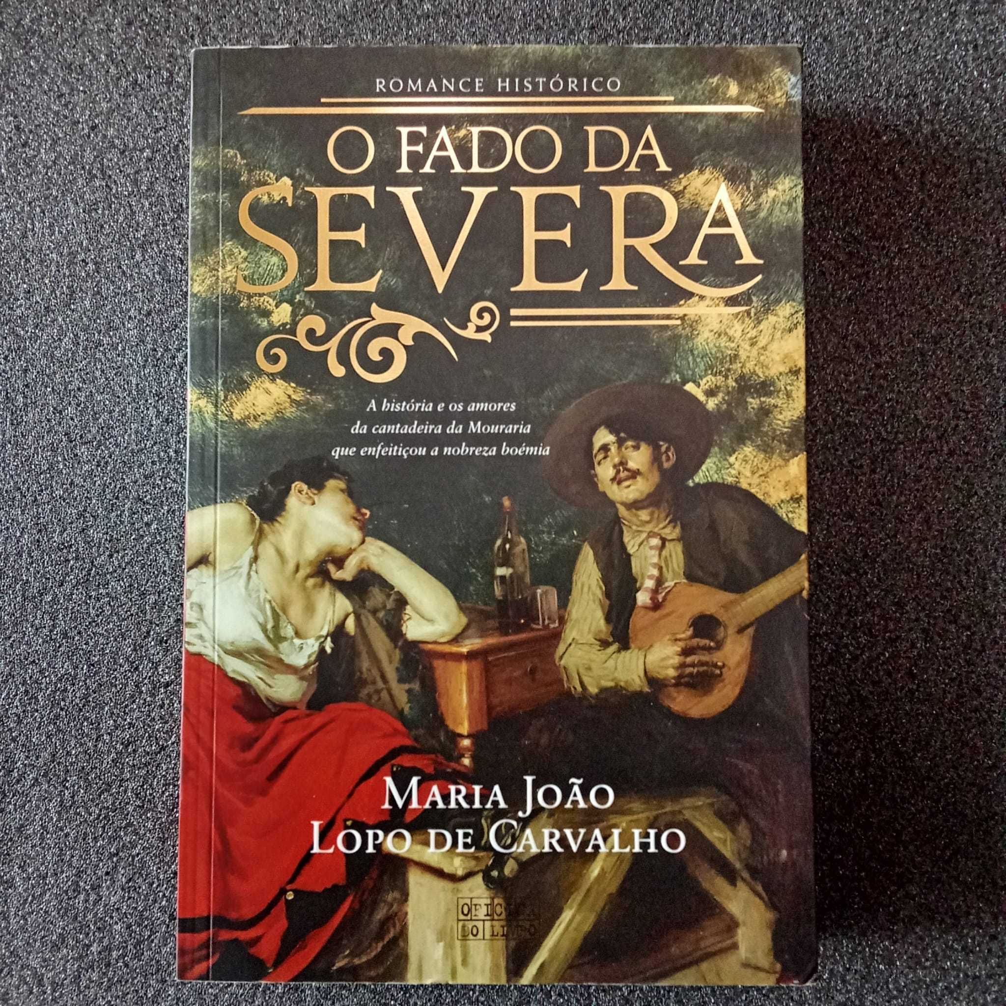 Maria João Lopo de Carvalho, "O Fado da Severa"