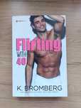 Flirting with 40 K. BROMBERG