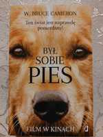 Nowa Książka "Był sobie pies" W. Bruce Cameron