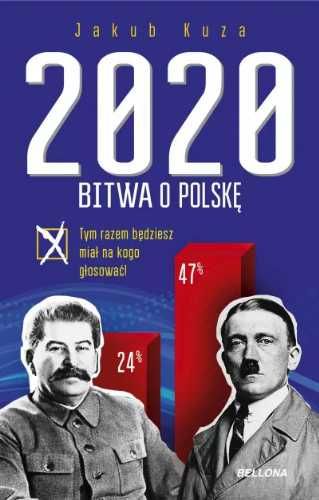 Bitwa o Polskę 2020 - Jakub Kuza