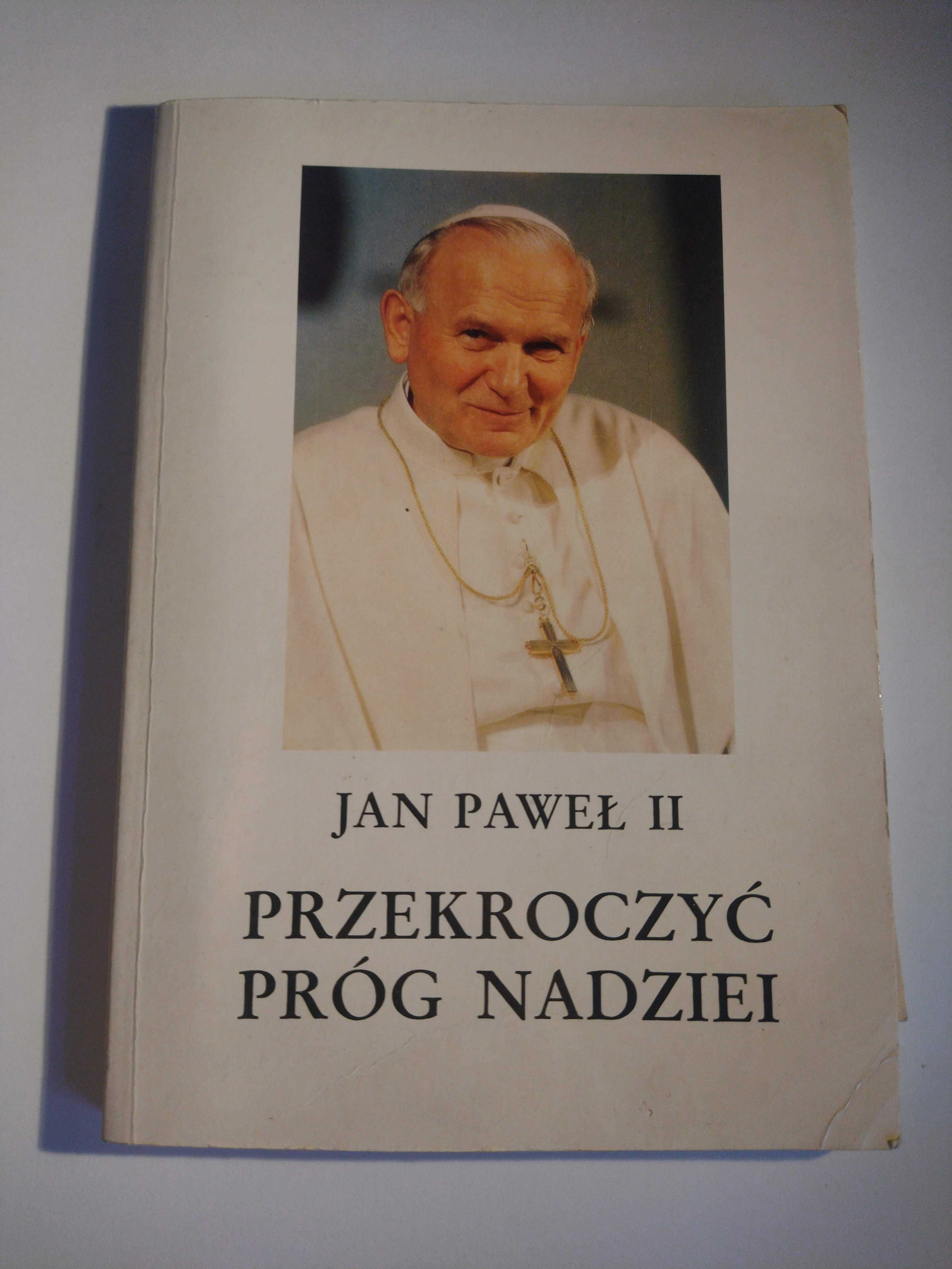 Jan Paweł II - Przekroczyć próg nadziei