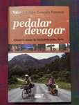 Livro Pedalar Devagar - Valérie e João Gonçalo Fonseca