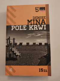 Pole krwi, D. Mina