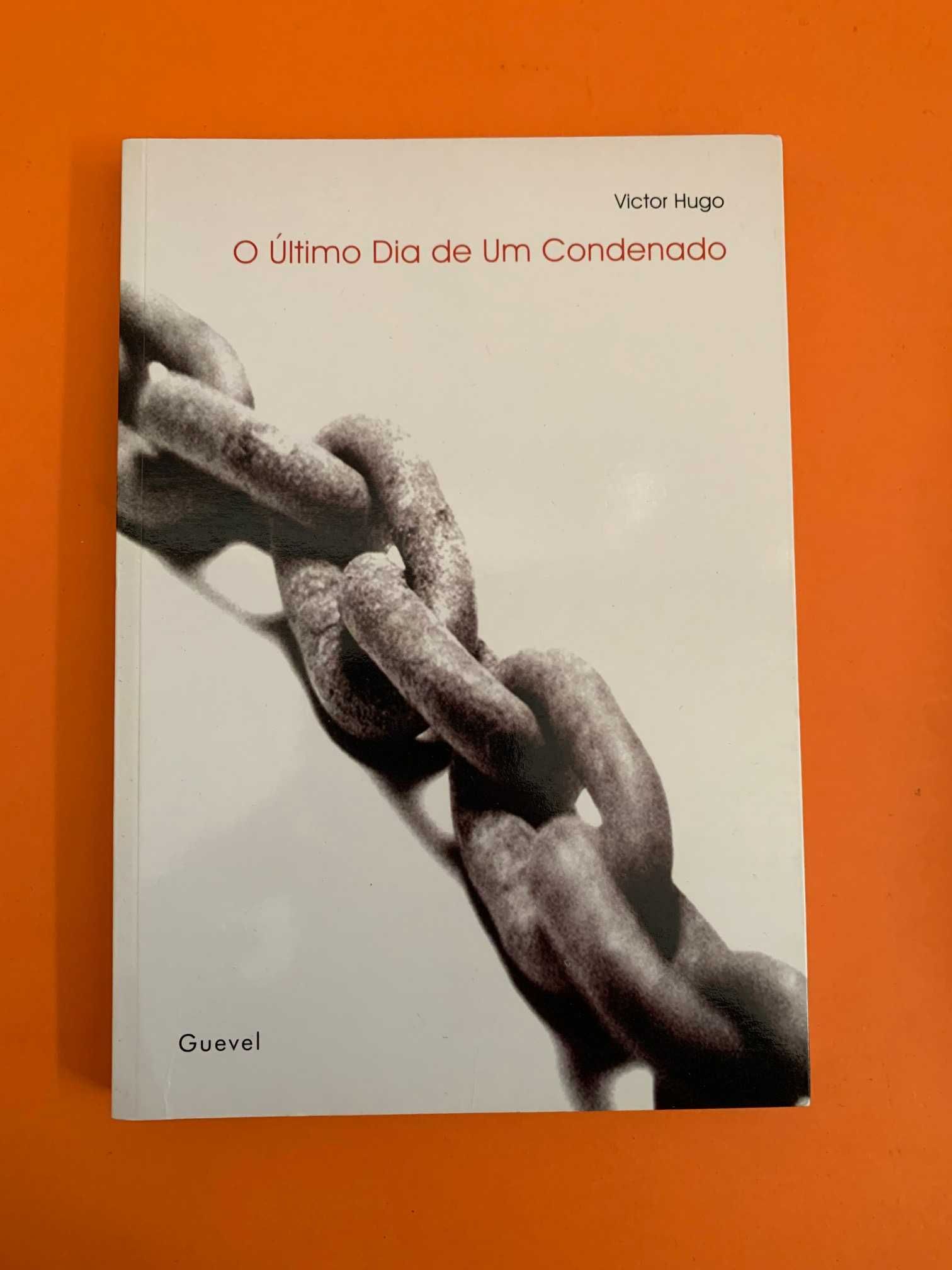 O Último Dia de Um Condenado - Victor Hugo