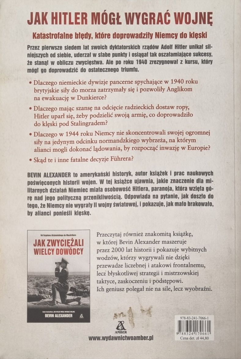 Jak Hitler mógł wygrać wojnę