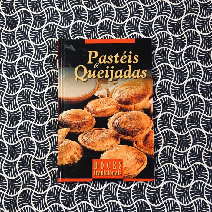 Doces Tradicionais: Pastéis & Queijadas