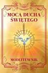 Mocą Ducha Świętego. Modlitewnik. Jedność