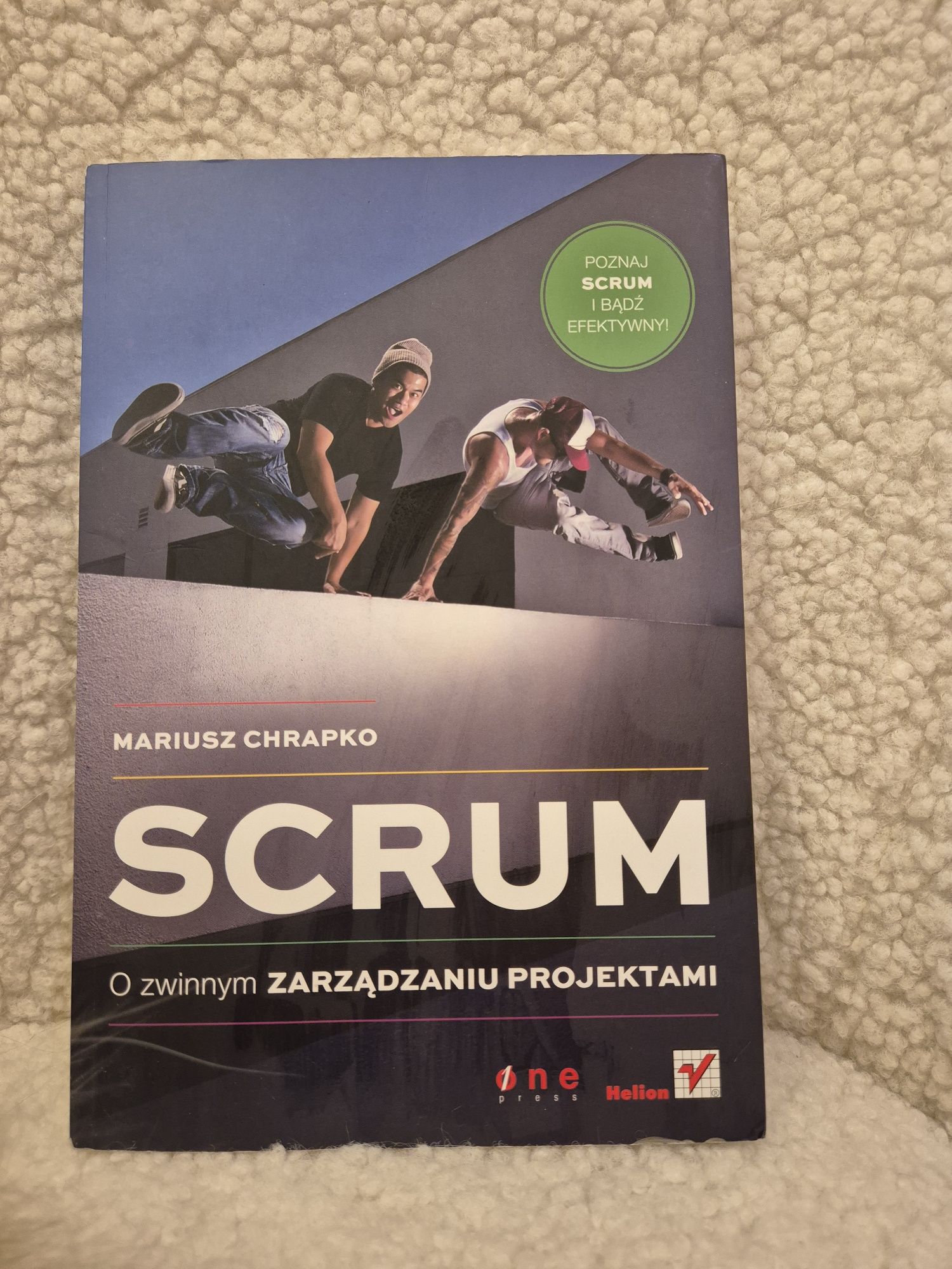 Scrum O zwinnym zarządzaniu projektami Mariusz Chrapko