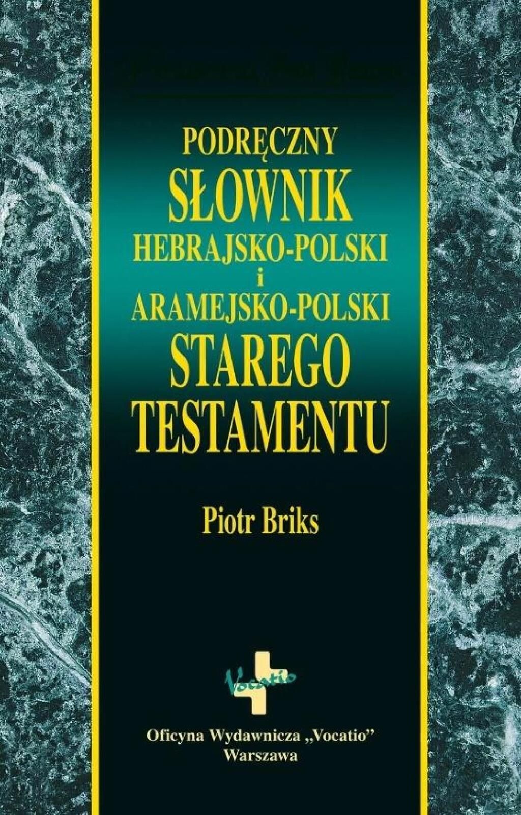 Podręczny słownik hebr-pol i aram-pol ST