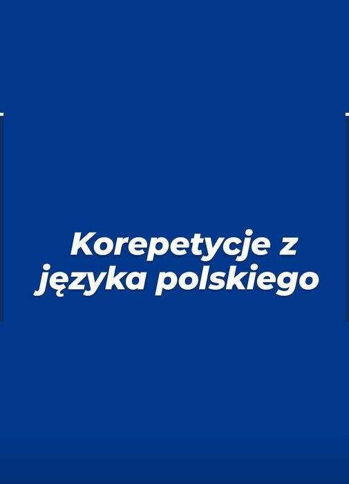 Korepetycje z języka polskiego - także sierpniowa poprawka