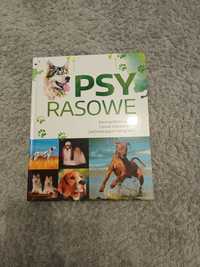 Psy rasowe , szczególne opisy,liczne ciekawostki