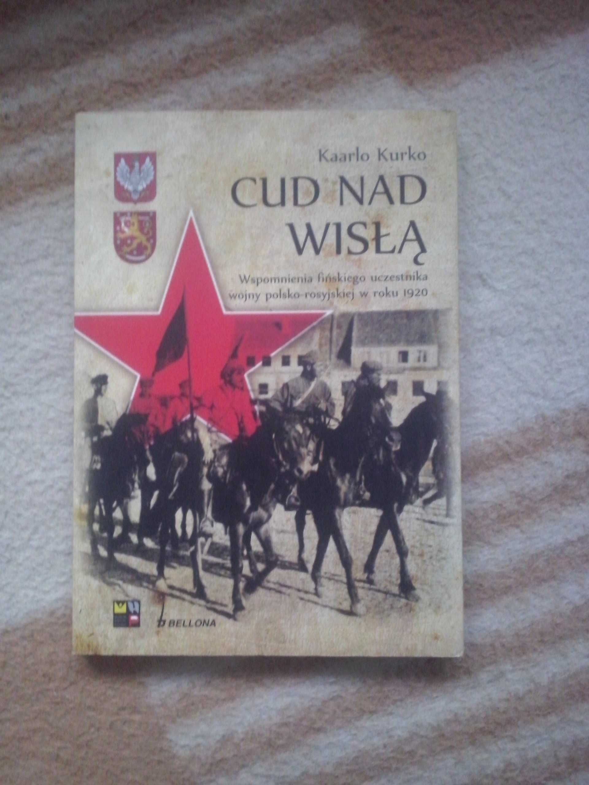Cud nad Wisłą Kaarlo Kurko