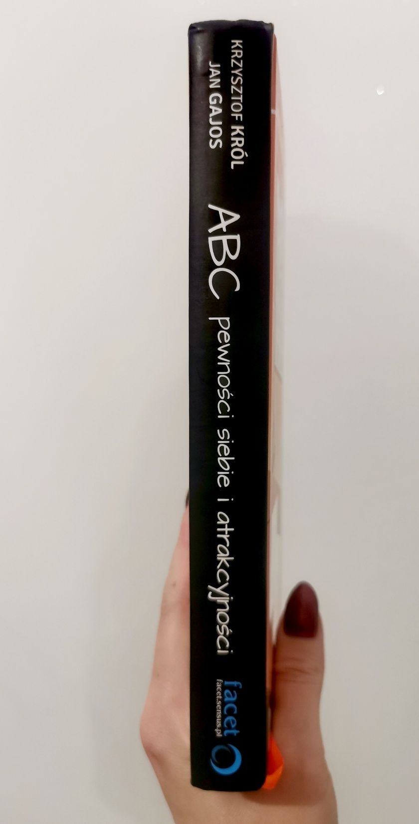 Abc pewności siebie i atrakcyjności K. Król J. Gajos +GRATIS