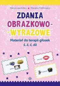 Zdania obraz. - wyr. Mat. do terapii głosek ś,ź,ć,dź - Małgorzata Kob