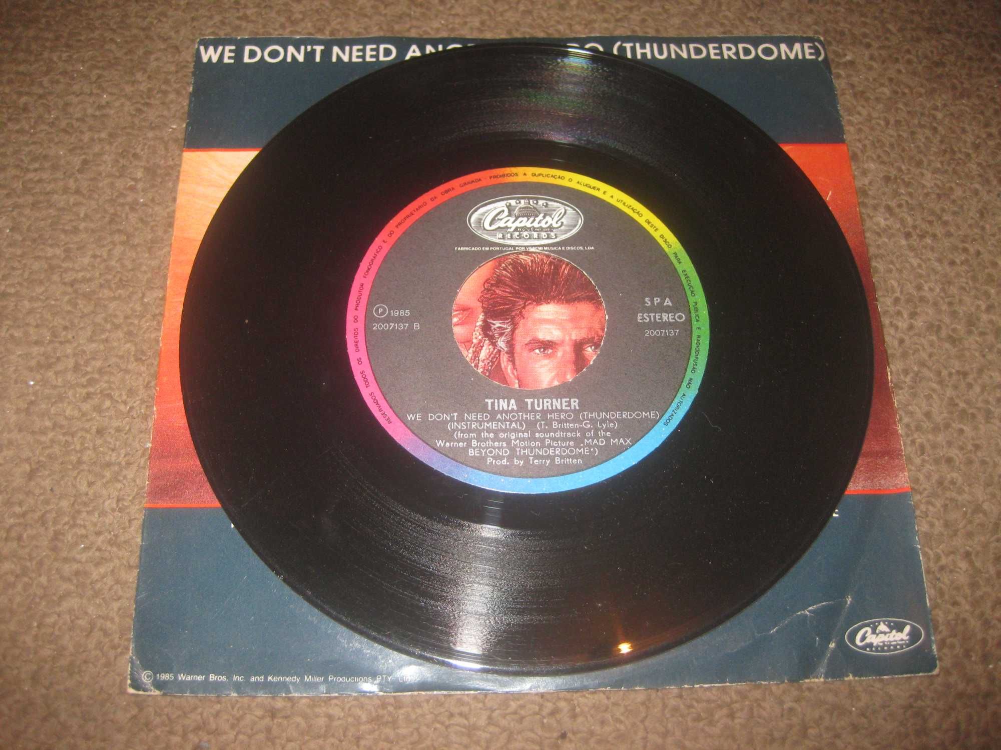 Vinil Single 45 rpm da Tina Turner "We Don`t Need Another Hero"