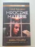Mroczne materie , tom I i II , Philip Pullmann