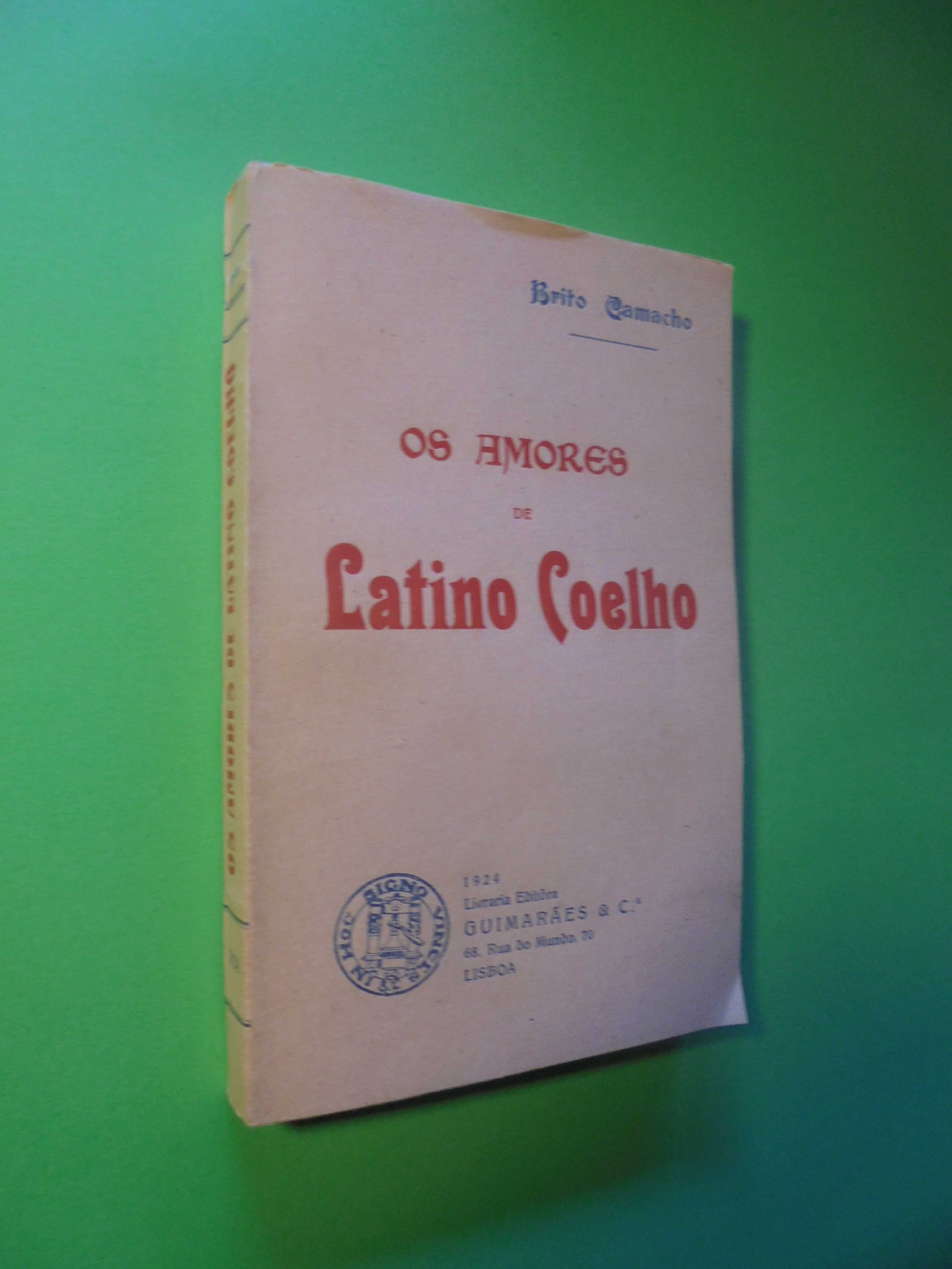 Camacho (Brito);Os Amores de Latino Coelho