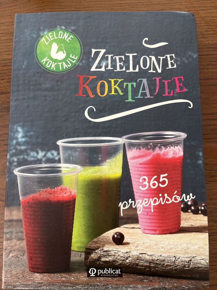 Zielone koktajle 365 przepisow