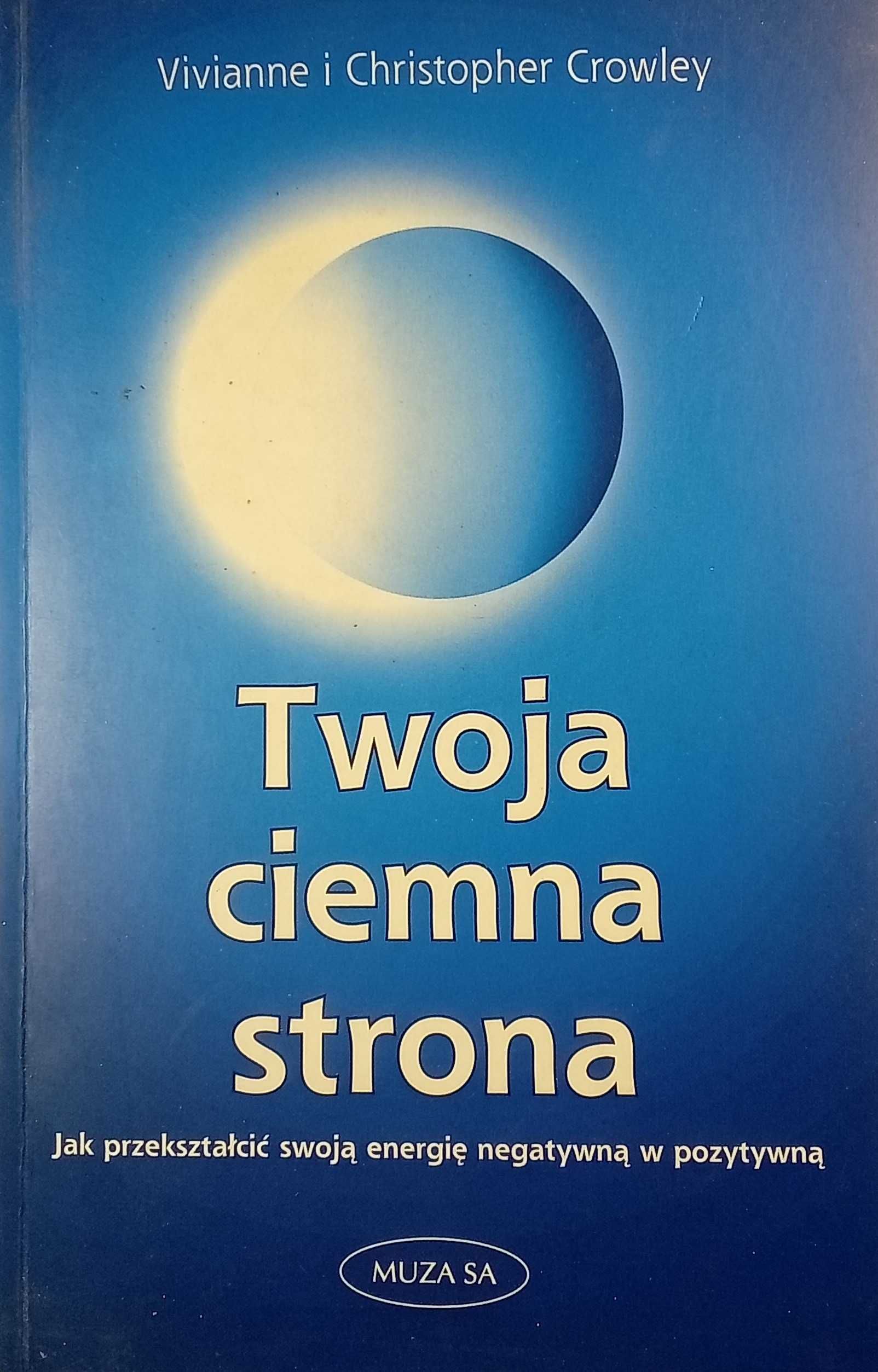 Twoja ciemna strona - Vivianne i Christopher Crowley