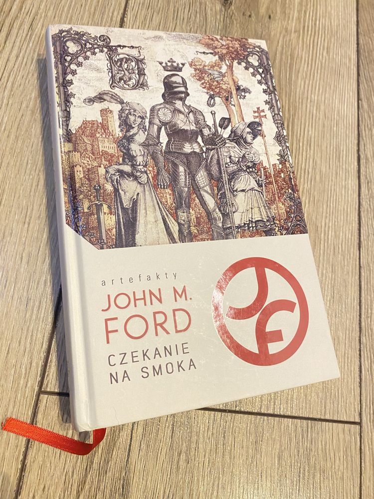 Czekanie na smoka John M. Ford