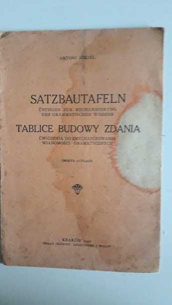 Satzbautafeln... Tablice budowy zdania. Ćwiczenia do zmechanizow. 1940