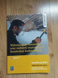 Wykonywanie remontów oraz rozbiórki murowanych konstrukcji budowlanych