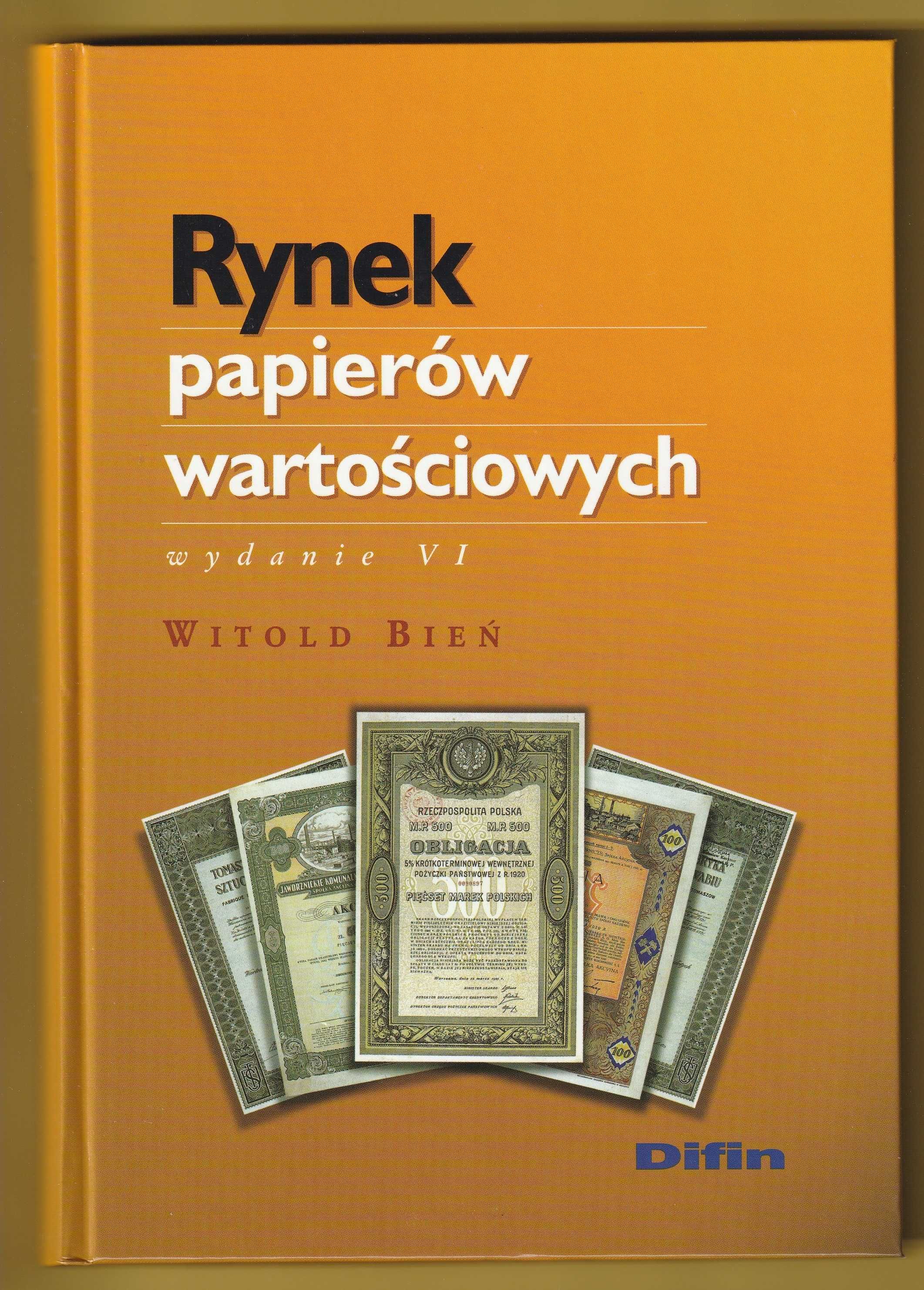 Rynek papierów wartościowych - Witold Bień - 2004