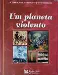 Um planeta violento - Seleções Reader's Digest