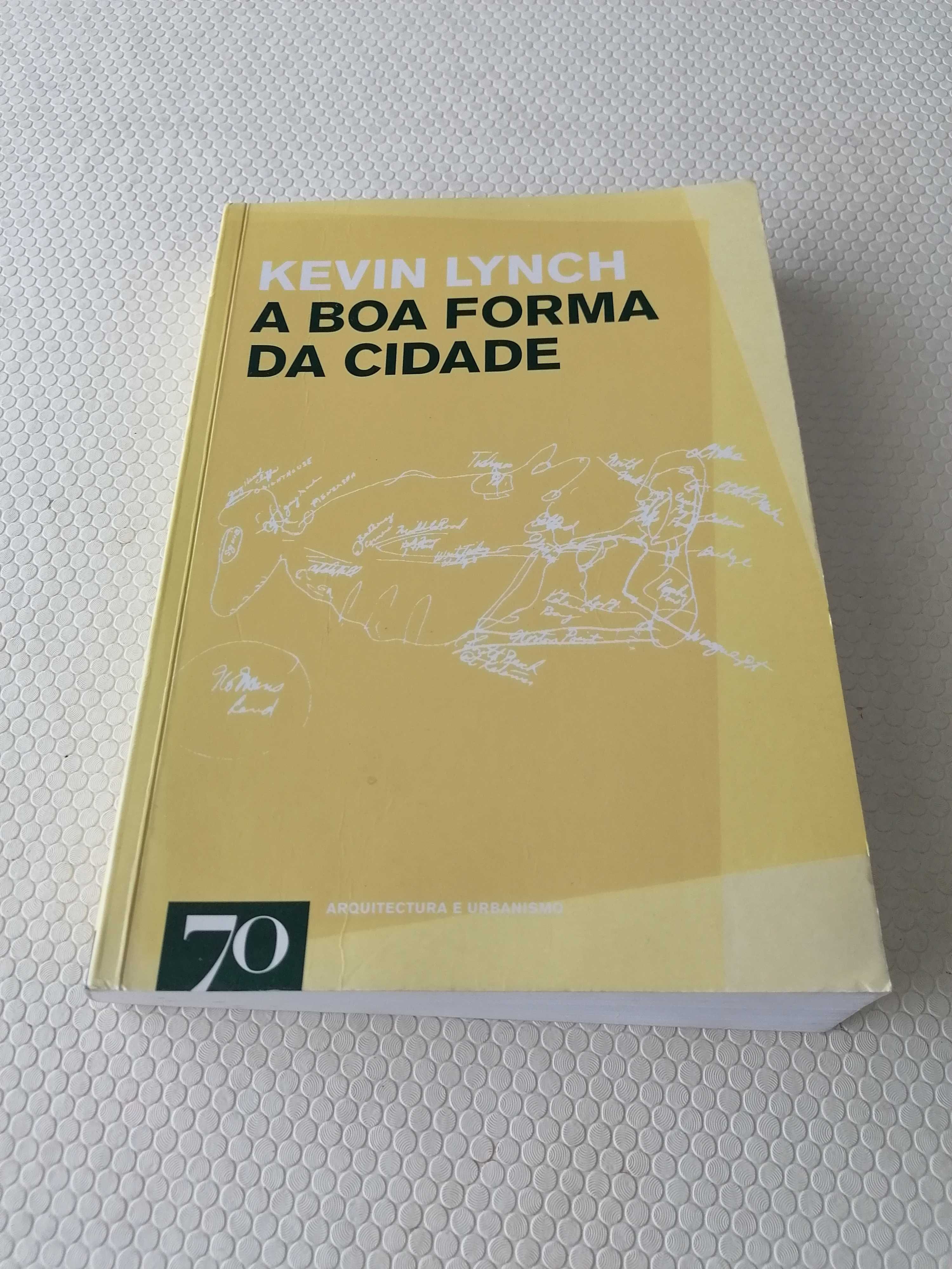 A Boa Forma da Cidade - Kevin Lynch