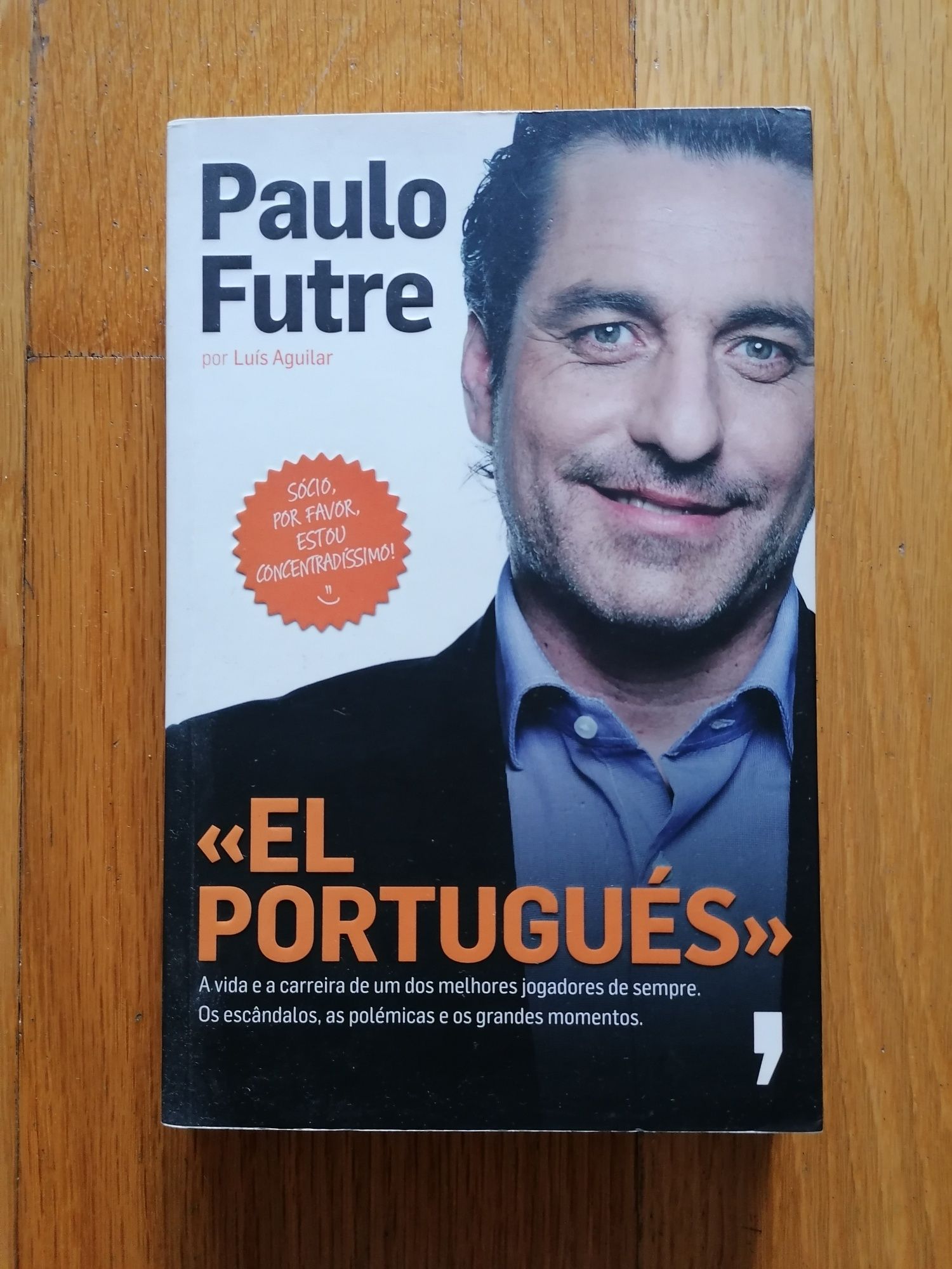 El Português, de Paulo Futre