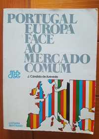 J. Cândido de Azevedo - Portugal Europa face ao Mercado Comum