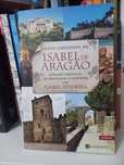 Pelos caminhos de Isabel de Aragão