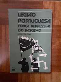 Legião Portuguesa, força repressiva do fascismo