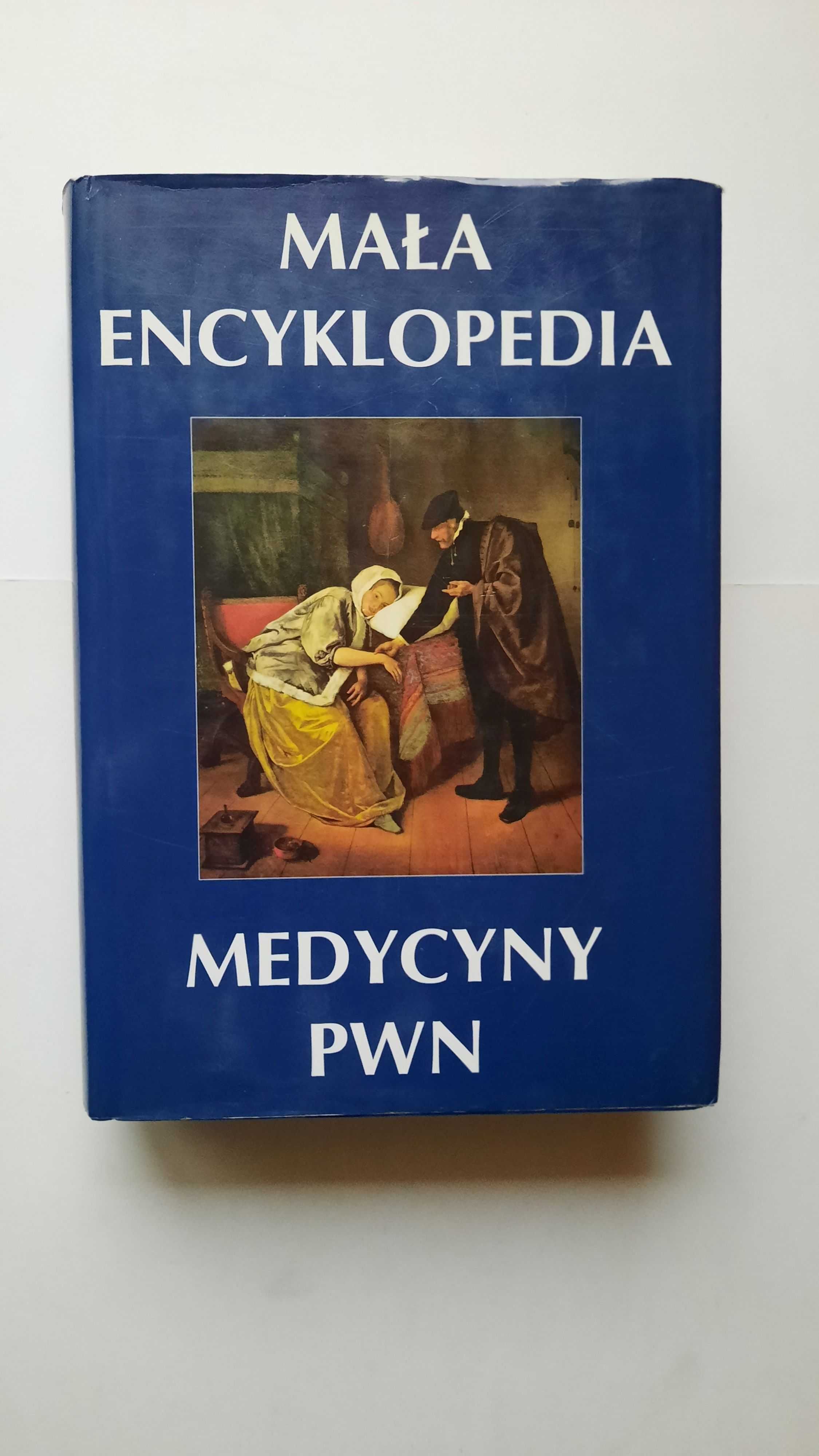 Mała encyklopedia medycyny PWN