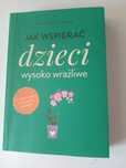 Jak wspierać dzieci wysoko wrażliwe