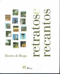 878 - Braga - Retratos e Recantos : Distrito de Braga