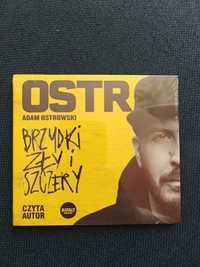 Brzydki zły i szczery O.s.t.r- audiobook czyta sam Ostrowski.