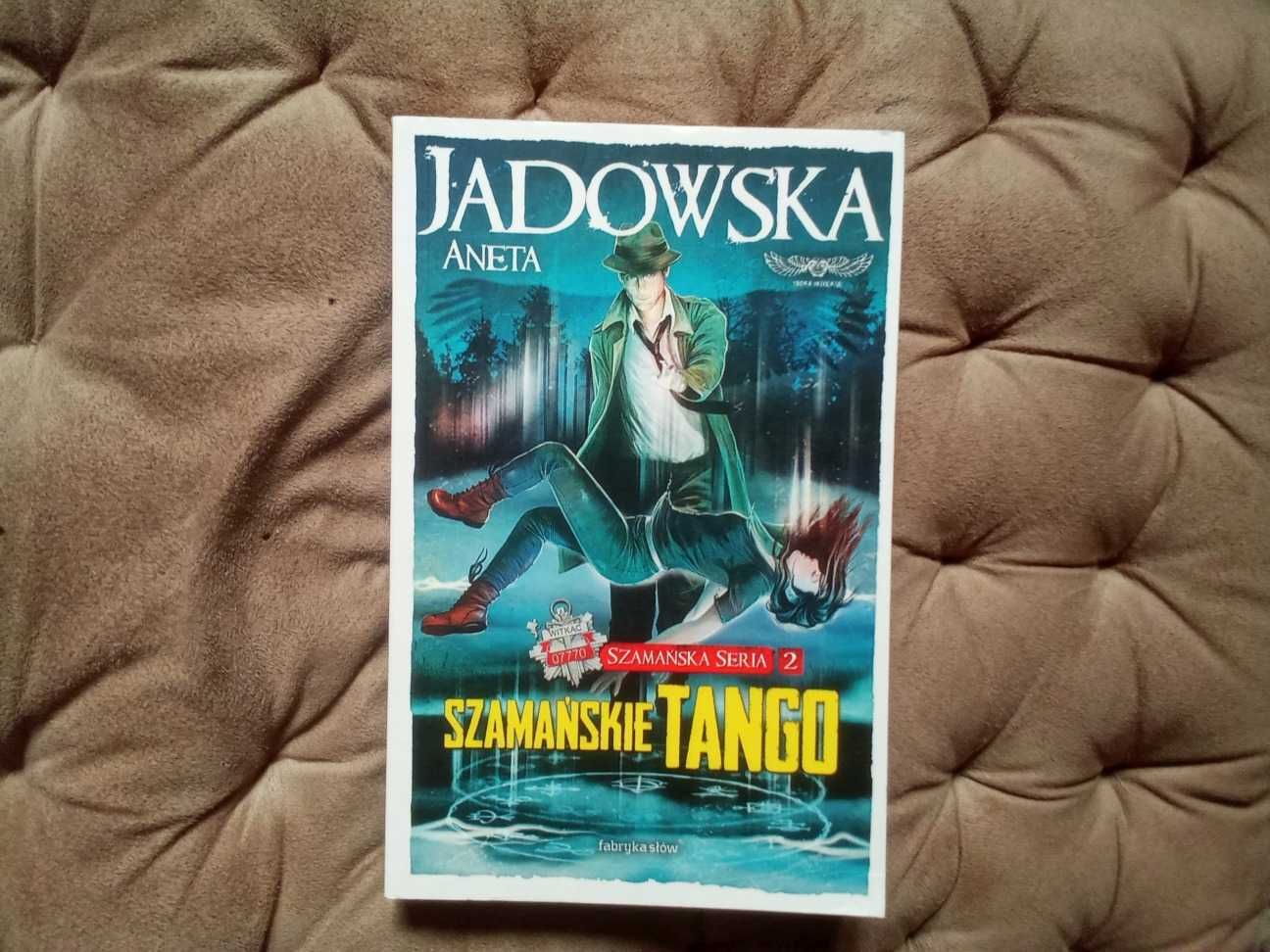 Jadowska Aneta - Szamańskie tango [NOWE z defektem]
