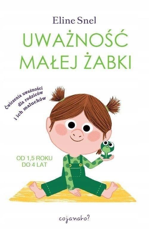 Uważność Małej Żabki, Eline Snel