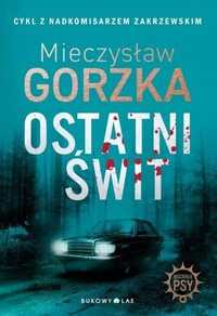 Wściekłe Psy T.3 Ostatni Świt, Mieczysław Gorzka