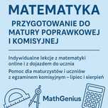 MATEMATYKA dla maturzystów i uczniów z egzaminem komisyjnym
