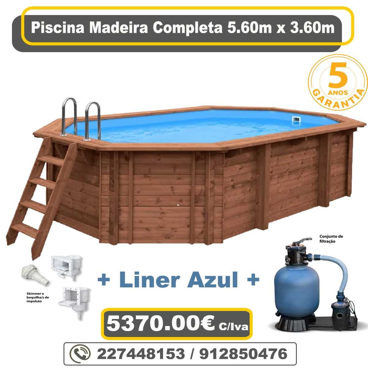 Piscina de Madeira 5.60m x 3.60m + Filtragem e Todos os Acessorios