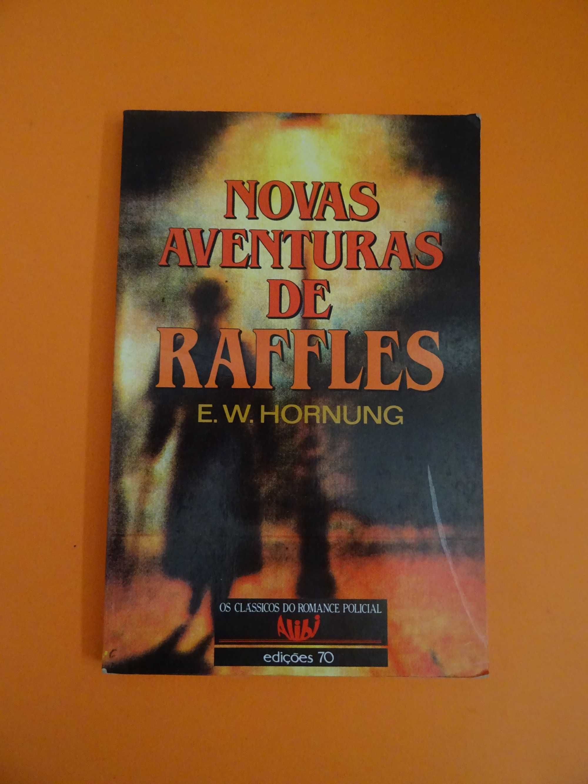 Novas Aventuras de Raffles - E. W. Hornung