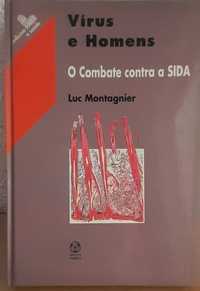 Vírus e Homens. Sida.