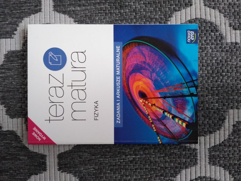 Teraz Matura Fizyka Zadania i Arkusze