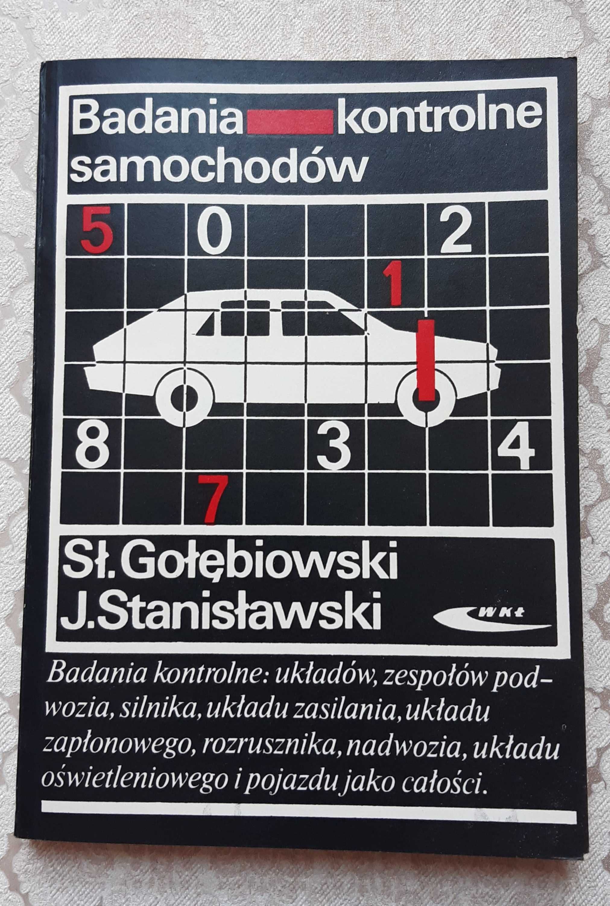 Książka "Badania kontrolne samochodów" Gołębiowski, Stanisławski