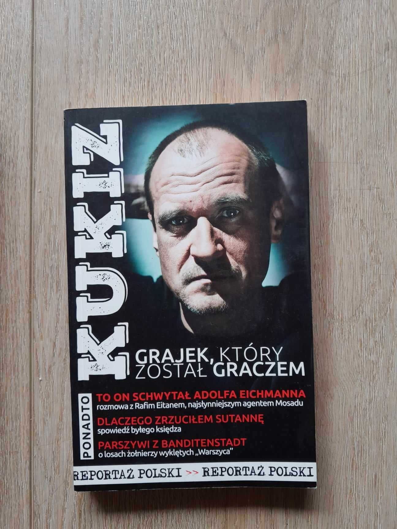 Kukiz. Grajek, który został graczem i inne - Andrzej Stankiewicz