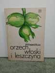 Orzech włoski i leszczyna. S. Zagaja, Z. Suski